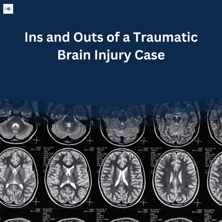 ins and outs of a traumatic brain injury case