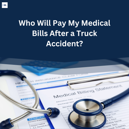 who will pay my medical bills after a truck accident