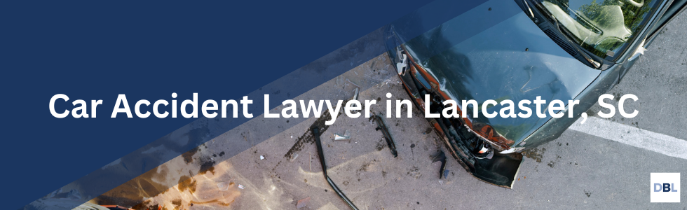 Lancaster car accident lawyer