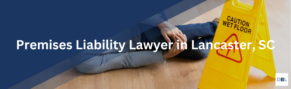 Lancaster premises liability lawyer