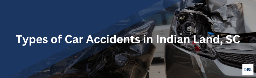 Indian Land types of car accidents